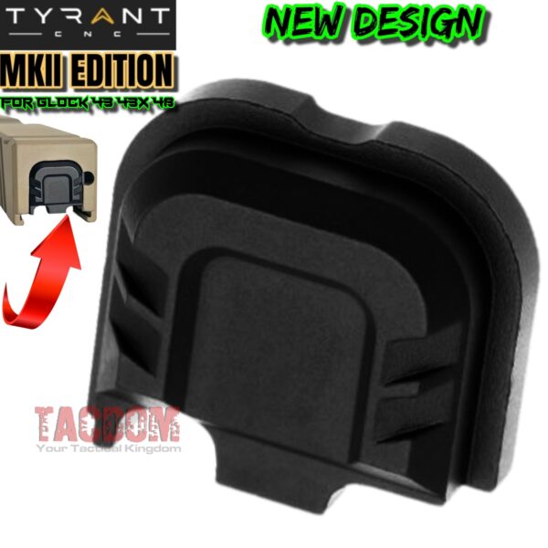 Tyrant Designs MKII VERSION SLIDE END PLATE - BLACK For GLOCK 43 - 43X - 48 ONLY - NEW DESIGN