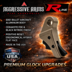 AGGRESSIVE ARMS R-LINE for GLOCK GEN 1 2 3 4 5 "BILLET ALUMINUM" TRIGGER FDE / BLACK NITRIDE