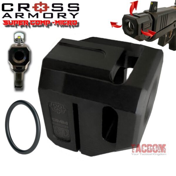 Cross Armory SUPER COMP MICRO - TRIPLE PORTED - 9MM - LOWER YOUR RECOIL - FOR GLOCK - SIG -S&W - TAURUS - CANIK - SPRINGFIELD