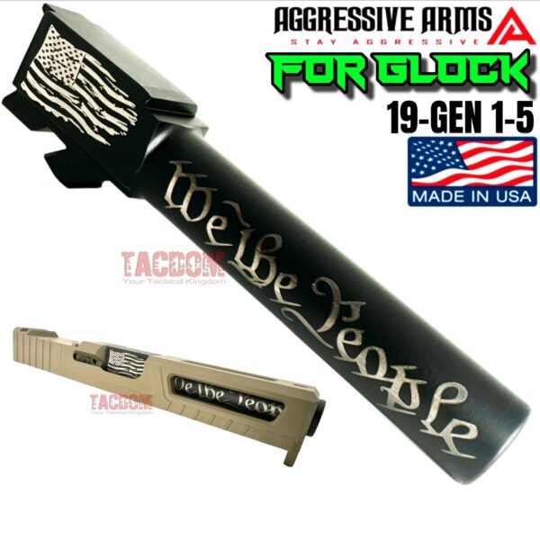 AGGRESSIVE ARMS "WE THE PEOPLE" EDITION BARREL FOR GLOCK 19 GEN 3 - BLACK NITRIDE - STAINLESS STEEL