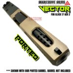 AGGRESSIVE ARMS VECTOR FDE COMPLETE PORTED SLIDE + UPPER PARTS KIT INSTALLED + SIGHTS FOR GLOCK 17 GEN 3 - Image 6