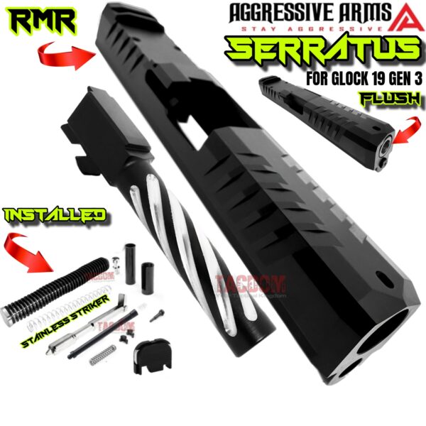 AGGRESSIVE ARMS COMPLETE SLIDE "SERRATUS" For GLOCK 19 GEN 3 - ZERRATOR FLUSH CUT BARREL + UPPER PARTS