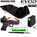 AGGRESSIVE ARMS EVOD DOVE MOUNT SYSTEM for Glock RMSc Slide Sight Adapter with Front NIGHT FISION TRITIUM SIGHT + INSTALLATION KIT INCLUDED