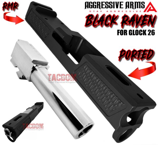 AGGRESSIVE ARMS BLACK RAVEN PORTED RMR SLIDE AND POLISHED STAINLESS STEEL BARREL FOR GLOCK 26 GEN 3