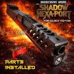 AGGRESSIVE ARMS BLACK SHADOW HEXA-PORT PORTED SLIDE AND 6 PORT BARREL COMPLETE WITH PARTS INSTALLED FOR GLOCK 43 / 43X - Image 4