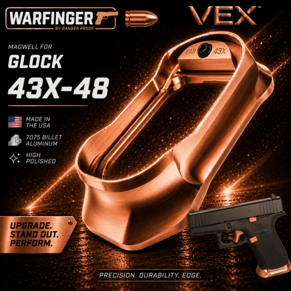 WARFINGER by Ranger Proof for GLOCK 43X/48 ENHANCED COPPER BILLET ALUMINUM MAGWELL – FITS FACTORY FRAMES
