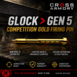 CROSS ARMORY for Glock 19 19x 17 22 23 26 34 45 GEN 5STAINLESS STEEL "SWISS TURNED" Skelton PERFORMANCE GOLD TIN Striker - LIGHTER STRONGER - Image 2