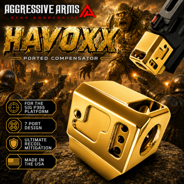 AGGRESSIVE ARMS HAVOXX 7 PORT COMPENSATOR FOR SIG P365 GOLD - RECOIL REDUCTION - 1/2X28 TPI