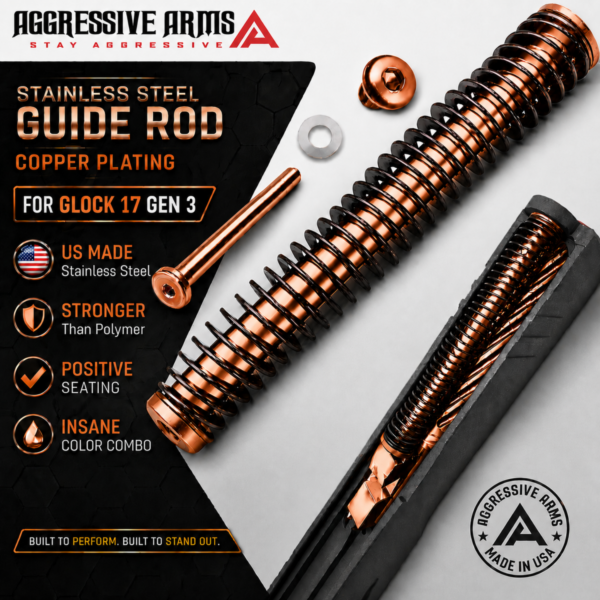 AGGRESSIVE ARMS GUIDE ROD Assembly for GLOCK 17 Gen 3 -17LB Spring - SHINY COPPER PLATING over Stainless Steel