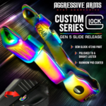 AGGRESSIVE ARMS & OEM GLOCK Extended Slide Stop SHINY RAINBOW Release for GLOCK GEN 5 & 6 - 17 19 22 23 26 34 45 49
