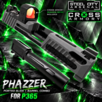 STEEL CITY ARSENAL LIMITED EDITION PHAZZER Ported SIG DARK GREY Slide & Barrel Combo for SIG P365 + CROSS ARMORY Shadow Red Dot OPTIC INCLUDED